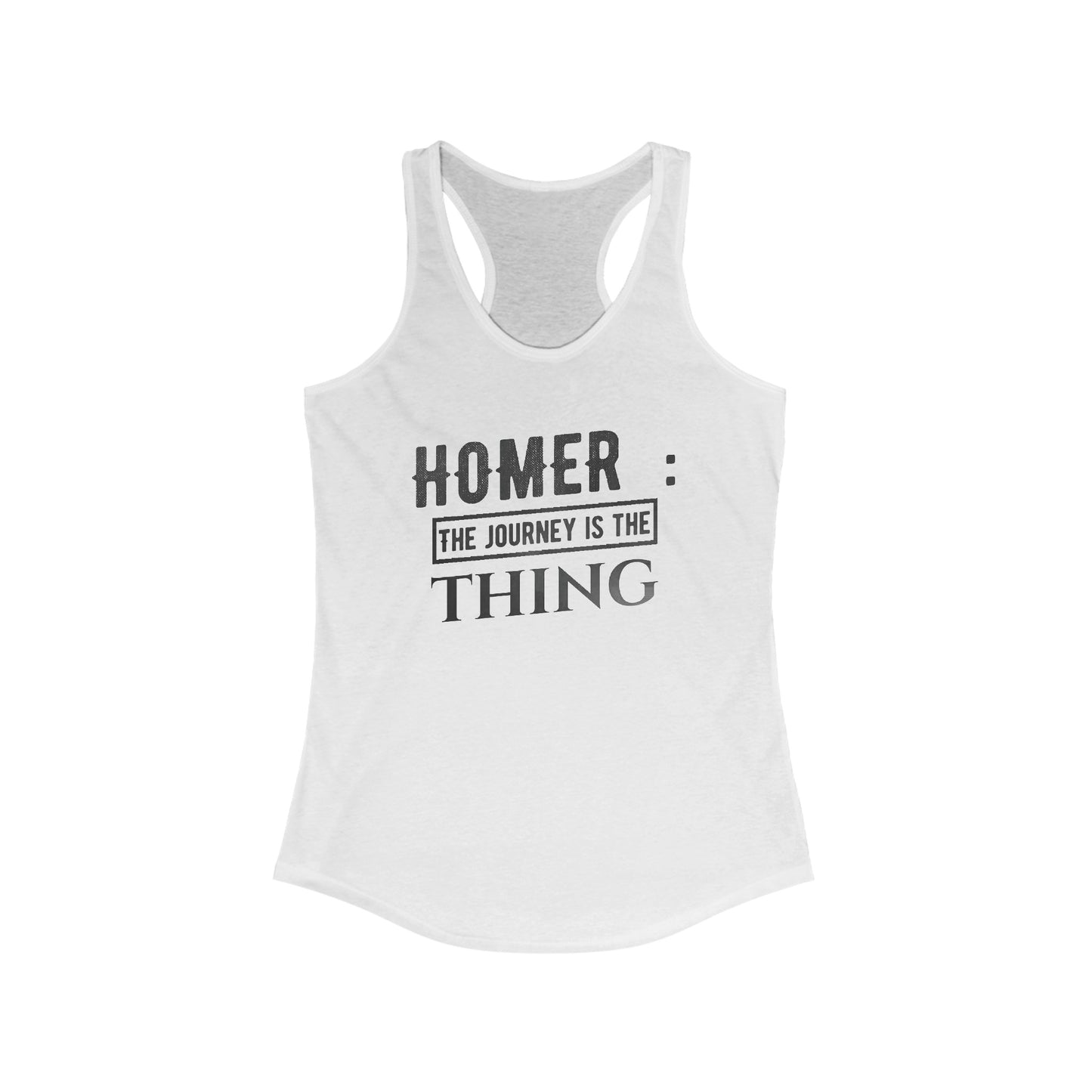 Women's Ideal Racerback Tank With a sentence from Homer | OKEYCITY