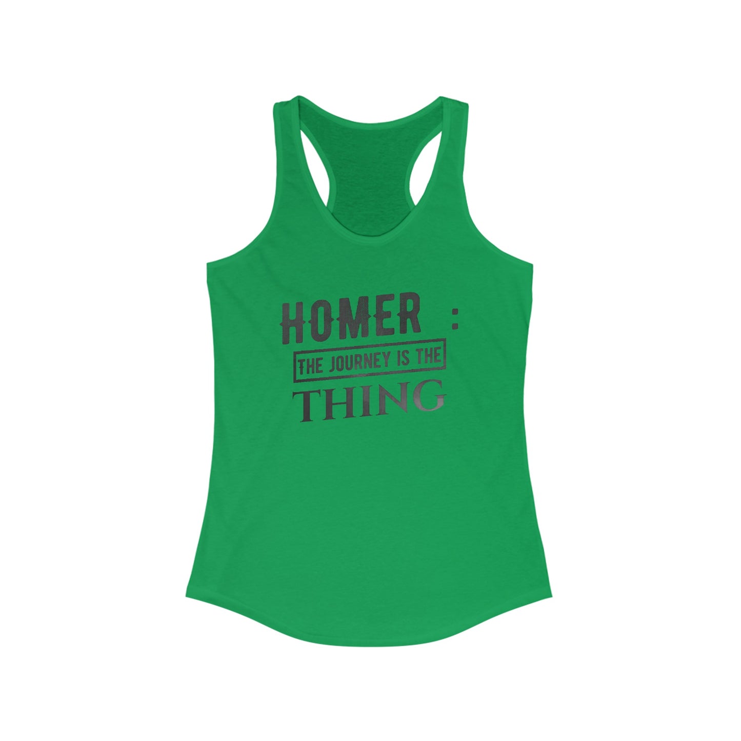 Women's Ideal Racerback Tank With a sentence from Homer | OKEYCITY