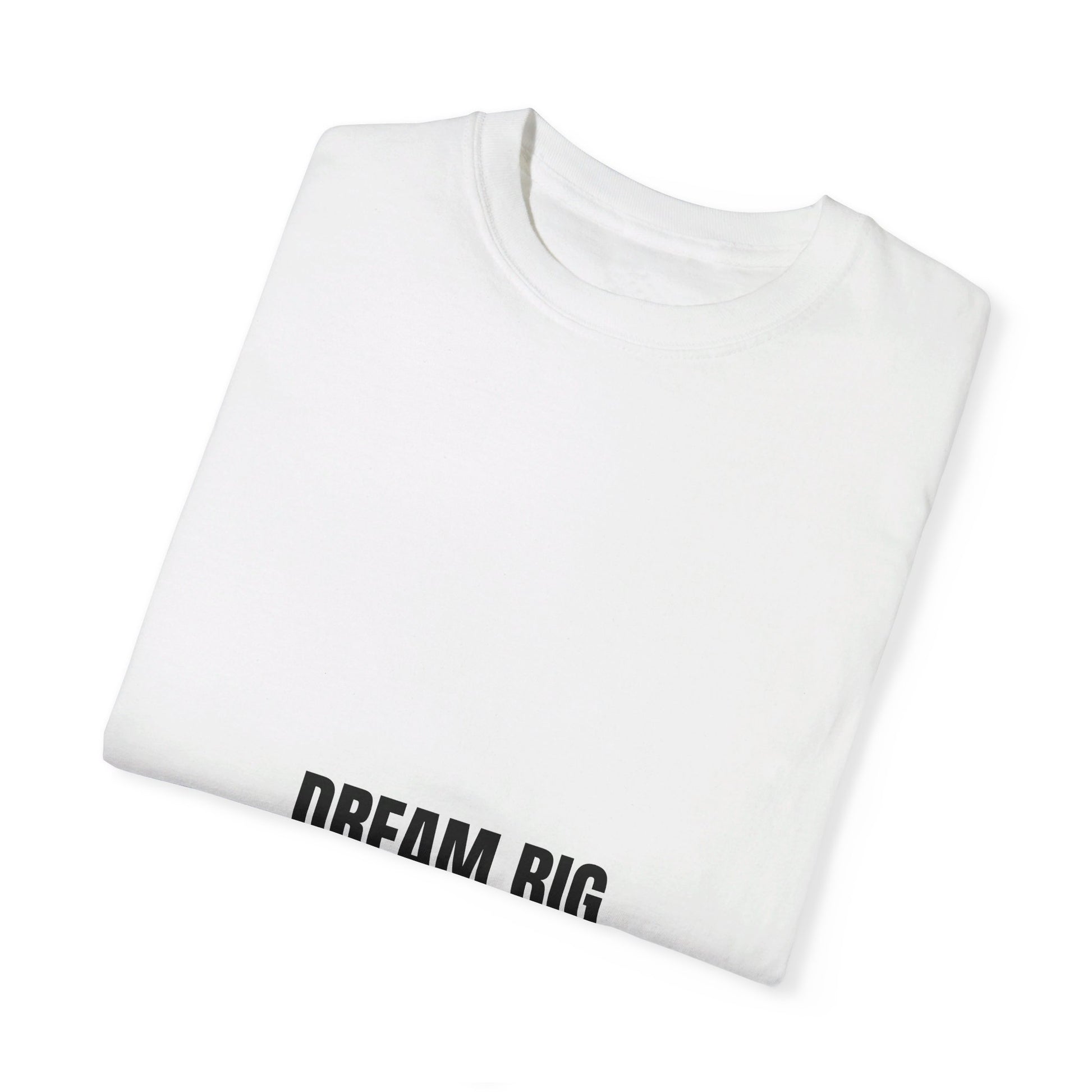 White T-Shirt with 'Dream Big' Inspirational Print| OKEYCITY